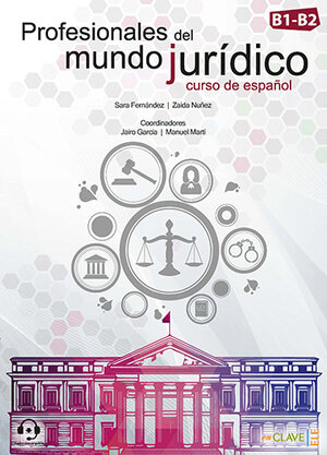 Buchcover Profesionales del mundo jurídico - curso de español | Sara Fernández Gómiz | EAN 9788416108817 | ISBN 84-16108-81-1 | ISBN 978-84-16108-81-7