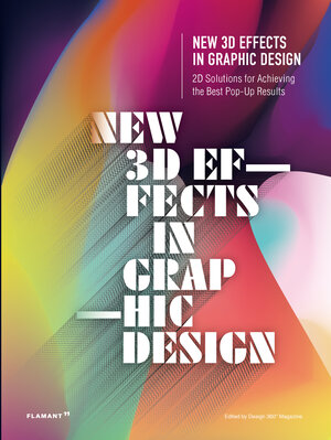 Buchcover New 3D Effects in Graphic Design  | EAN 9788417084103 | ISBN 84-17084-10-X | ISBN 978-84-17084-10-3