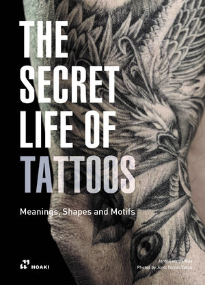 Buchcover The Secret Life of Tattoos | Jordi Garriga | EAN 9788417656577 | ISBN 84-17656-57-X | ISBN 978-84-17656-57-7
