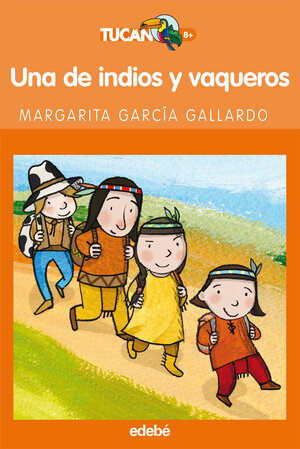 Buchcover Una de indios y vaqueros | Margarita Garcia Gallardo | EAN 9788423694013 | ISBN 84-236-9401-1 | ISBN 978-84-236-9401-3