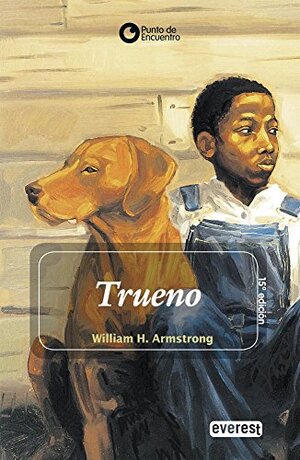 Buchcover Trueno (Punto de encuentro) | Armstrong, William Howard | EAN 9788424131876 | ISBN 84-241-3187-8 | ISBN 978-84-241-3187-6
