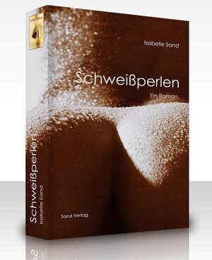 Buchcover Schweissperlen | Isabelle Sand | EAN 9788461580064 | ISBN 84-615-8006-0 | ISBN 978-84-615-8006-4