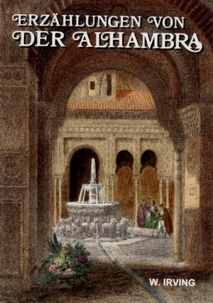 Buchcover Erzählungen von der Alhambra  | EAN 9788471690050 | ISBN 84-7169-005-5 | ISBN 978-84-7169-005-0
