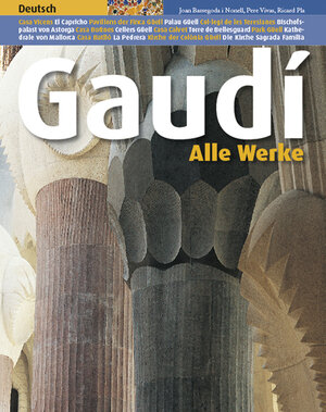 Buchcover Gaudí  | EAN 9788484782810 | ISBN 84-8478-281-6 | ISBN 978-84-8478-281-0