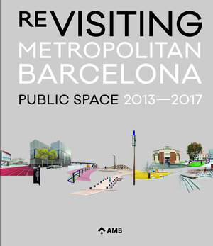Buchcover Re-Visiting Metropolitan Barcelona  | EAN 9788487881220 | ISBN 84-87881-22-X | ISBN 978-84-87881-22-0