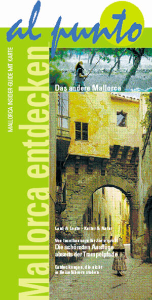Buchcover al punto - Zwei in Eins - Das andere Mallorca entdecken  | EAN 9788489983007 | ISBN 84-89983-00-3 | ISBN 978-84-89983-00-7