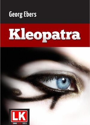Buchcover Kleopatra | Georg Ebers | EAN 9788490071670 | ISBN 84-9007-167-5 | ISBN 978-84-9007-167-0