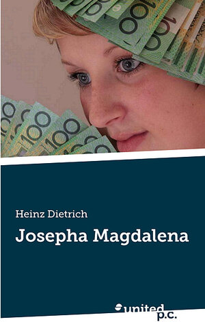 Buchcover Josepha Magdalena | Heinz Dietrich | EAN 9788490159026 | ISBN 84-9015-902-5 | ISBN 978-84-9015-902-6