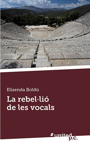 Buchcover La rebel*lió de les vocals | Elisenda Boldú | EAN 9788490397244 | ISBN 84-9039-724-4 | ISBN 978-84-9039-724-4