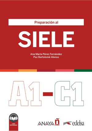 Buchcover Preparación al SIELE - A1-C1 | EAN 9788490817254 | ISBN 84-9081-725-1 | ISBN 978-84-9081-725-4