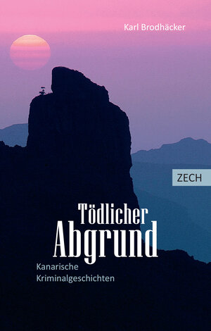 Buchcover Tödlicher Abgrund | Karl Brodhäcker | EAN 9788494150142 | ISBN 84-941501-4-6 | ISBN 978-84-941501-4-2