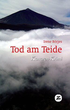Buchcover Tod am Teide | Irene Börjes | EAN 9788494150180 | ISBN 84-941501-8-9 | ISBN 978-84-941501-8-0