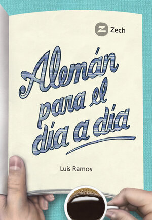 Buchcover Alemán para el día a día | Luis Ramos Ordoqui | EAN 9788494257827 | ISBN 84-942578-2-X | ISBN 978-84-942578-2-7