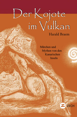 Buchcover Der Kojote im Vulkan | Harald Braem | EAN 9788494342950 | ISBN 84-943429-5-9 | ISBN 978-84-943429-5-0