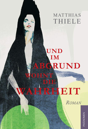 Buchcover Und im Abgrund wohnt die Wahrheit | Thiele Matthias | EAN 9788494628498 | ISBN 84-946284-9-6 | ISBN 978-84-946284-9-8