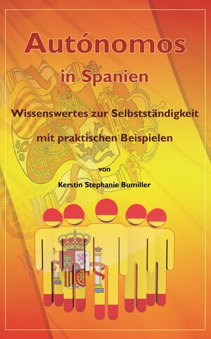 Buchcover Autónomos in Spanien | Kerstin Stephanie Bumiller | EAN 9788494667343 | ISBN 84-946673-4-3 | ISBN 978-84-946673-4-3