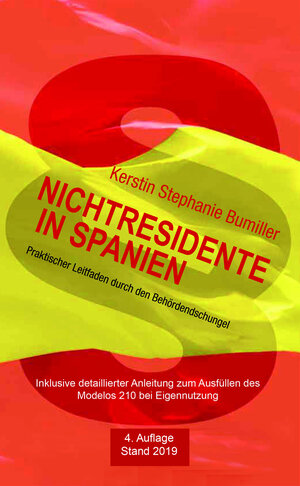 Buchcover Nichtresidente in Spanien | Kerstin Stephanie Bumiller | EAN 9788494830310 | ISBN 84-948303-1-7 | ISBN 978-84-948303-1-0