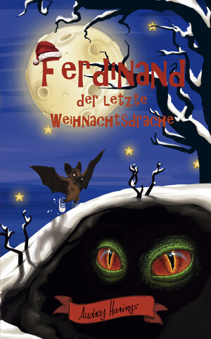 Buchcover Ferdinand der letzte Weihnachtsdrache | Harings Audrey | EAN 9788494830341 | ISBN 84-948303-4-1 | ISBN 978-84-948303-4-1