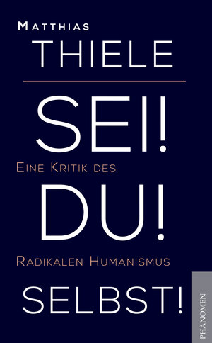 Buchcover Sei! Du! Selbst! | Thiele Matthias | EAN 9788494985683 | ISBN 84-949856-8-X | ISBN 978-84-949856-8-3