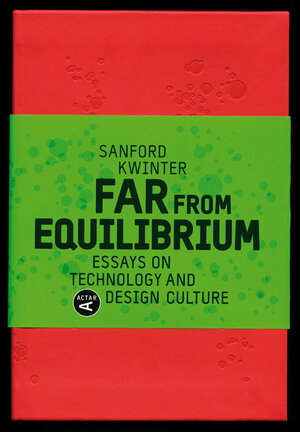 Buchcover Far From Equilibrium | Sanford Kwinter | EAN 9788496540644 | ISBN 84-96540-64-2 | ISBN 978-84-96540-64-4