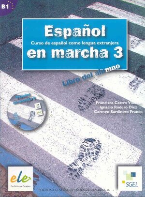 Buchcover Espanol en marcha 3. Libro del alumno (inkl. CD) / Español en marcha 3. Libro del alumno (inkl. CD) | Francisca Castro | EAN 9788497782401 | ISBN 84-9778-240-2 | ISBN 978-84-9778-240-1