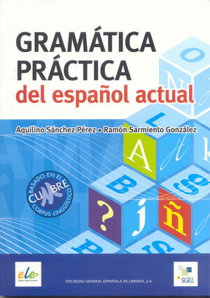 Buchcover Gramatica Practica / Gramática Práctica | Aquilino Sanchez Perez | EAN 9788497783996 | ISBN 84-9778-399-9 | ISBN 978-84-9778-399-6