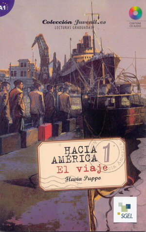 Buchcover Hacia America 1. El viaje (inkl. CD) / Hacia América 1. El viaje (inkl. CD) | Flavia Puppo | EAN 9788497785785 | ISBN 84-9778-578-9 | ISBN 978-84-9778-578-5