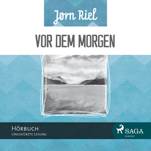 Buchcover Vor dem Morgen | Jørn Riel | EAN 9788711323168 | ISBN 87-11-32316-7 | ISBN 978-87-11-32316-8