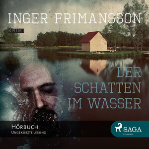 Buchcover Der Schatten im Wasser | Inger Frimansson | EAN 9788711444597 | ISBN 87-11-44459-2 | ISBN 978-87-11-44459-7