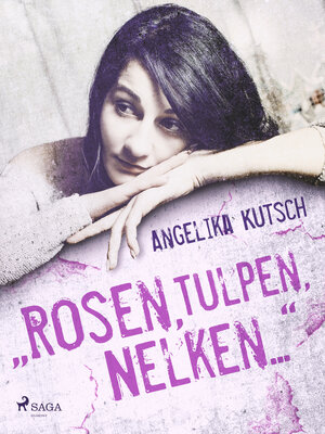 Buchcover "Rosen, Tulpen, Nelken ..." | Angelika Kutsch | EAN 9788711447482 | ISBN 87-11-44748-6 | ISBN 978-87-11-44748-2