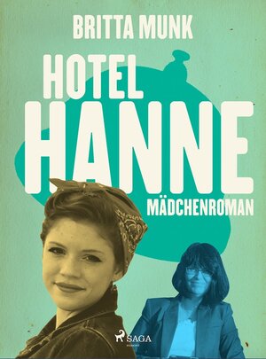 Buchcover Hotel Hanne | Britta Munk | EAN 9788711465110 | ISBN 87-11-46511-5 | ISBN 978-87-11-46511-0