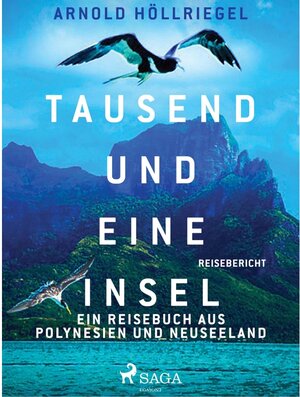 Buchcover Tausend und eine Insel | Arnold Höllriegel | EAN 9788711517697 | ISBN 87-11-51769-7 | ISBN 978-87-11-51769-7