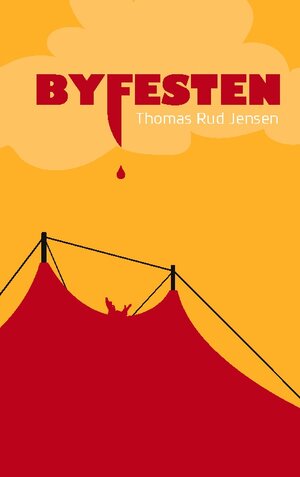 Buchcover Byfesten | Thomas Rud Jensen | EAN 9788743046622 | ISBN 87-4304662-2 | ISBN 978-87-4304662-2