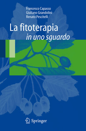 Buchcover La fitoterapia in uno sguardo | Francesco Capasso | EAN 9788847008236 | ISBN 88-470-0823-9 | ISBN 978-88-470-0823-6