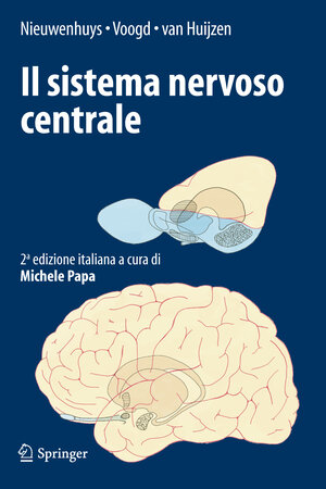 Buchcover Il sistema nervoso centrale | Rudolf Nieuwenhuys | EAN 9788847011397 | ISBN 88-470-1139-6 | ISBN 978-88-470-1139-7