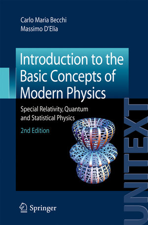 Buchcover Introduction to the Basic Concepts of Modern Physics | Carlo Maria Becchi | EAN 9788847016163 | ISBN 88-470-1616-9 | ISBN 978-88-470-1616-3