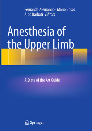 Buchcover Anesthesia of the Upper Limb | EAN 9788847058712 | ISBN 88-470-5871-6 | ISBN 978-88-470-5871-2