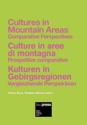 Buchcover Cultures in Mountain Areas = Culture in aree di montagna = Kulturen in Gebirgsregionen  | EAN 9788860461902 | ISBN 88-6046-190-1 | ISBN 978-88-6046-190-2