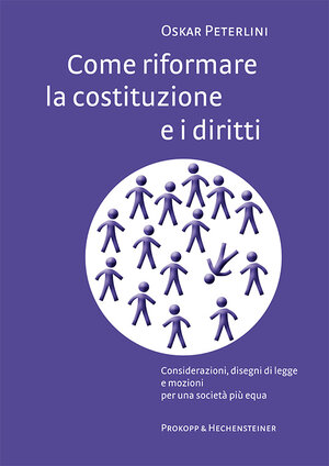 Buchcover Come riformare la costituzione e i diritti | Oskar Peterlini | EAN 9788860690142 | ISBN 88-6069-014-5 | ISBN 978-88-6069-014-2