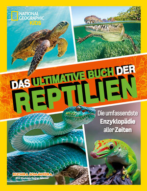 Buchcover Das ultimative Buch der Reptilien, Die umfassendste Enzyklopädie aller Zeiten | Ruchira Somaweera | EAN 9788863126273 | ISBN 88-6312-627-5 | ISBN 978-88-6312-627-3