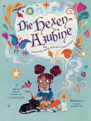 Buchcover Die Hexen-Azubine. Verwandle deine Energie in pure Magie | Robyn Valentine | EAN 9788863126471 | ISBN 88-6312-647-X | ISBN 978-88-6312-647-1