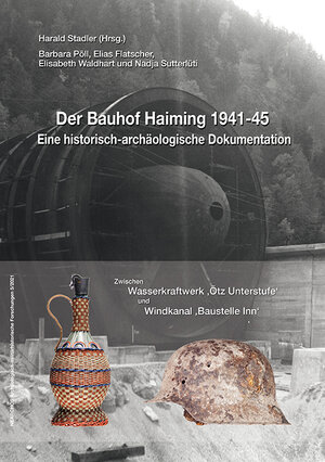 Buchcover Der Bauhof Haiming 1941-45 | Barbara Pöll | EAN 9788865632901 | ISBN 88-6563-290-9 | ISBN 978-88-6563-290-1