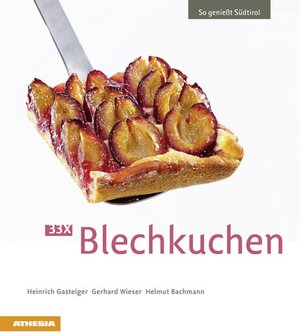 Buchcover 33 x Blechkuchen | Heinrich Gasteiger | EAN 9788868390549 | ISBN 88-6839-054-X | ISBN 978-88-6839-054-9