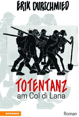 Buchcover Totentanz am Col di Lana | Erik Durschmied | EAN 9788868392680 | ISBN 88-6839-268-2 | ISBN 978-88-6839-268-0