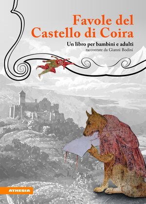 Buchcover Favole del castello di Coira | Gianni Bodini | EAN 9788868392833 | ISBN 88-6839-283-6 | ISBN 978-88-6839-283-3