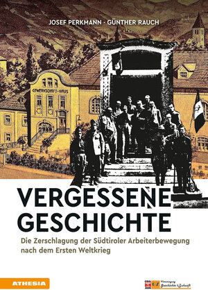 Buchcover Vergessene Geschichte | Josef Perkmann | EAN 9788868394387 | ISBN 88-6839-438-3 | ISBN 978-88-6839-438-7