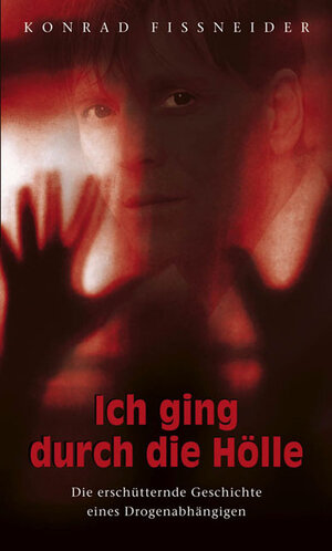 Buchcover Ich ging durch die Hölle | Konrad Fissneider | EAN 9788868396107 | ISBN 88-6839-610-6 | ISBN 978-88-6839-610-7