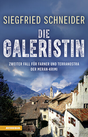 Buchcover Die Galeristin | Siegfried Schneider | EAN 9788868396251 | ISBN 88-6839-625-4 | ISBN 978-88-6839-625-1