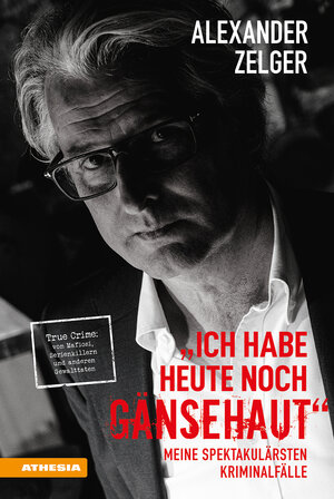 Buchcover Ich habe heute noch Gänsehaut | Alexander Zelger | EAN 9788868396916 | ISBN 88-6839-691-2 | ISBN 978-88-6839-691-6