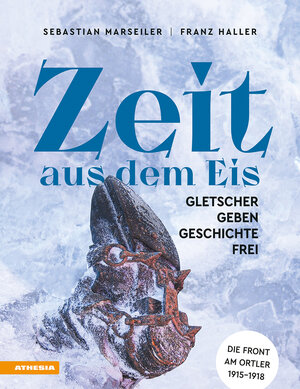 Buchcover Zeit aus dem Eis | Franz Josef Haller | EAN 9788868397630 | ISBN 88-6839-763-3 | ISBN 978-88-6839-763-0
